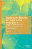 Книга Teaching and Learning for Social Justice and Equity In Higher Education : Foundations