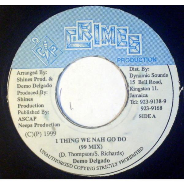7-дюймовая пластинка DEMO DELGADO I Thing We Nah Go Do NONE Crimes Producti 1998 Ямайка Регги Ска Даб Б/у