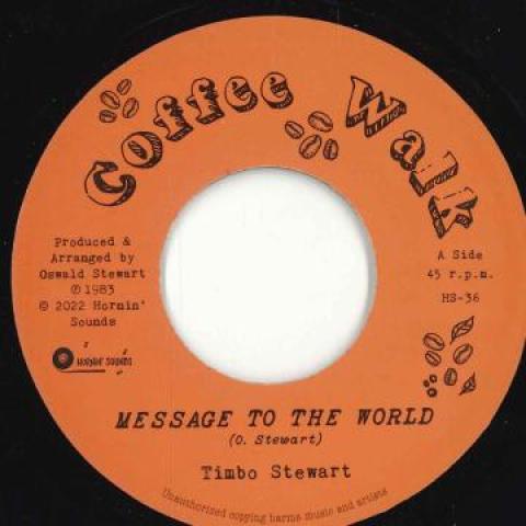 Пластинка 7 дюймов TIMBO STEWART - Message To The World Dub To The W HS36 Hornin Sounds 1983 Европа Регги Ска Даб