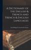 Книга A Dictionary of the English & French and French & English Languages