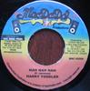 7inch Record HARRY TODDLER - Nah Nah Nah MAC0026 Mac Dada Produc Jamaica Reggae, Ska & Dub Used