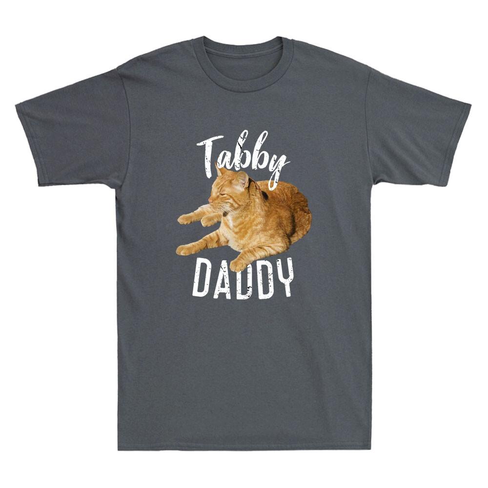 Tabby Daddy Cat Lover Funny Cats Saying Quote Graphic Gift Vintage Men T-shirt