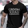 Groom Squad Crew Tees Funny Bachelor Party Graphic Tops Groomsmen Wedding Team Groom Evg T-Shirt Casual Harajuku Streetwear