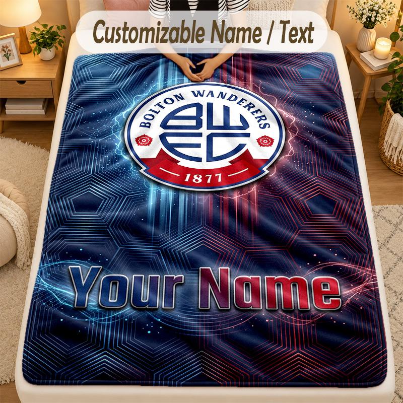 Flannel BlanketBolton Wanderers FC Custom Name Text Personalized Soft Warm Throw Blanket Home Decor Gift