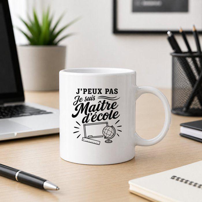 Mug - PLANETEE - J’peux pas je suis Maître d’école - Céramique 330 ml - Passe au lave-vaisselle - Imprimé en Bretagne