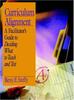 Книга Curriculum Alignment A Facilitator S Guide To Deciding What To Teach and Test