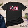 Nurse Day Valentines Day Valentine ER ICU NICU RN T-Shirt Unisex T-shirt