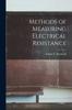 Книга Methods of Measuring Electrical Resistance