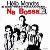 Helio Mendes Na Bossa Complete Limited Edition