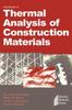 The Handbook of Thermal Analysis of Construction Materials Book