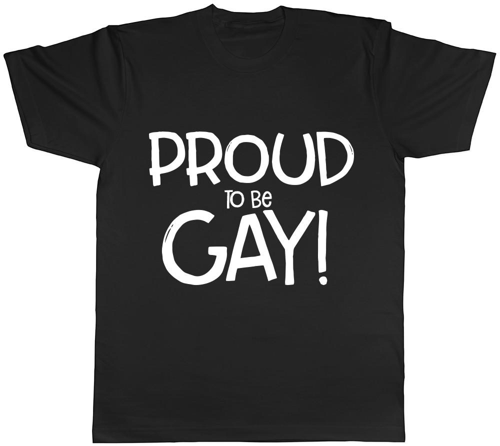 Proud to be Gay Mens Womens Ladies T-Shirt