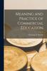 Книга Meaning and Practice of Commercial Education