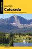 Книга Hiking Colorado : A Guide To the State's Greatest Hiking Adventures