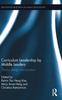 Книга Curriculum Leadership by Middle Leaders : Theory, Design and Practice