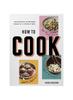 Книга How To Cook