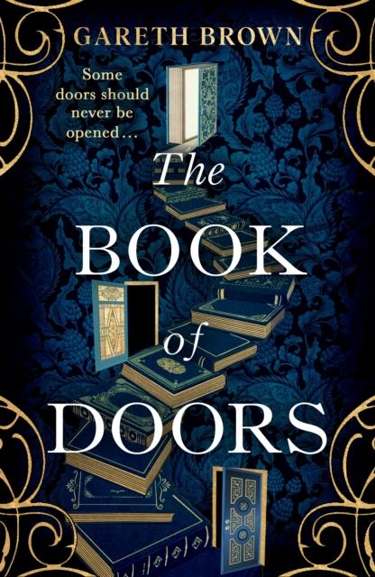 Книга The Book of Doors : The Thrillingly Addictive Page-turner Full of Secrets, Mystery and Magic . . .