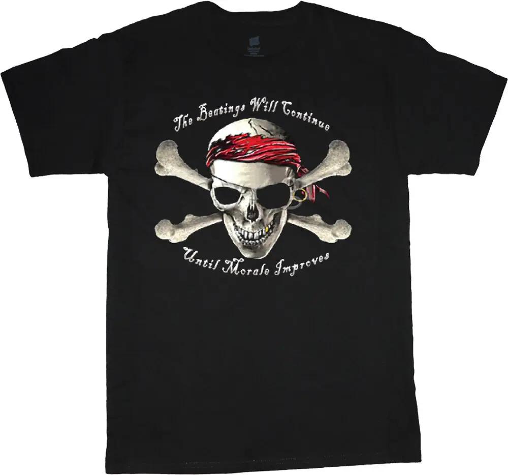 The Beatings Will Continue Until Morale Improves Funny Pirate Skull TShirt 100 Cotton ONeck Short Sleeve Casual Mens Tshirt