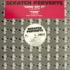 12inch Record SCRATCH PERVERTS - Come Get It SPR001 Scratch Pervert 2004 UK Rap & Hip-Hop/R&B Used