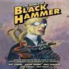 The World of Black Hammer Omnibus Volume 1 by Max Fiumara... 9781506731551