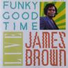 CD ДЖЕЙМС БРАУН - Funky Good Time  PCD2317 P-Vine Records 1991 Япония ОбиСоул/Фанк Б/у