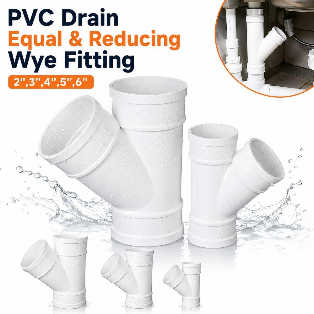 Y-Shaped PVC Drain Wye Fitting 2",3",4",5",6" Drain Pipe Joint Pipeline Accessories