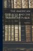 The The American Colleges and the American Public Book