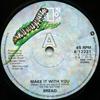 7inch Record BREAD - Make It With You K12221 Elektra UK Rock Used
