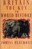 Книга BRITAIN - THE KEY TO WORLD HISTORY Paperback