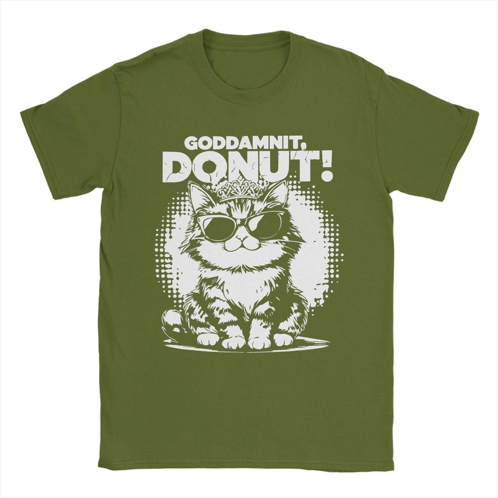 Crazy Goddammit Donut Funny Princess Cat T-Shirt Men Round Collar Cotton T Shirts  Short Sleeve Tee Shirt Summer Clothes