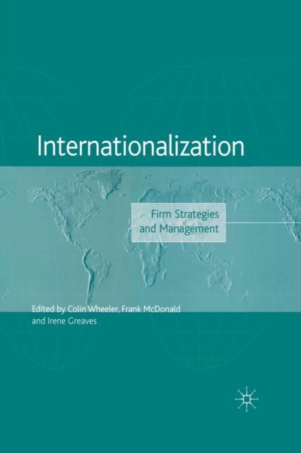 The Internationalization : Firm Strategies and Management Book