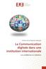 Книга La Communication Digitale Dans Une Institution Internationale