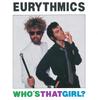 7inch Record EURYTHMICS - Who's That Girl? DA3 RCA 1983 UK Dance & Electronica Used