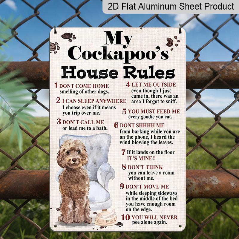 2D Flat Vintage Metal Sign for Room Decoration Featuring House Rules for Cockapoos, 8.0X12.0 Inch Aluminium Sign. This Country-Style Wall Art