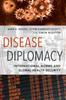 Книга Disease Diplomacy : International Norms and Global Health Security