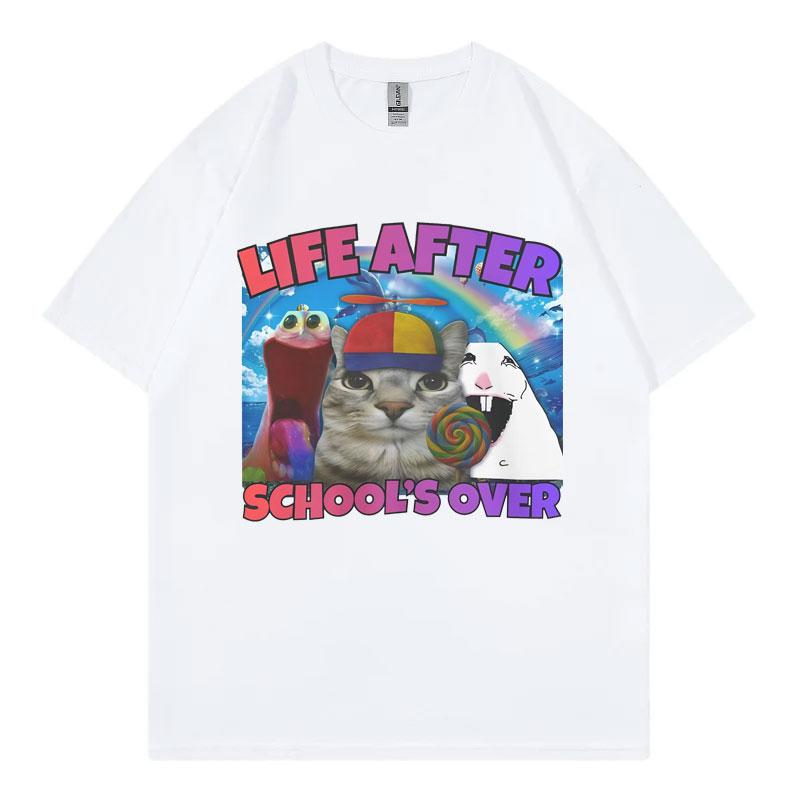 Life After Schools Over Funny Cat Meme T Shirt Harajuku Y2k Style Short Sleeve Tshirt Unisex Unisex Casual Fashion Loose Tshirts