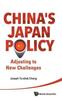 Книга China's Japan Policy: Adjusting To New Challenges