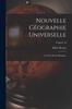 Книга Nouvelle Geographie Universelle : La Terre Et Les Hommes; Volume 10