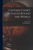 Книга Captain Cook's Voyages Round the World [microform]