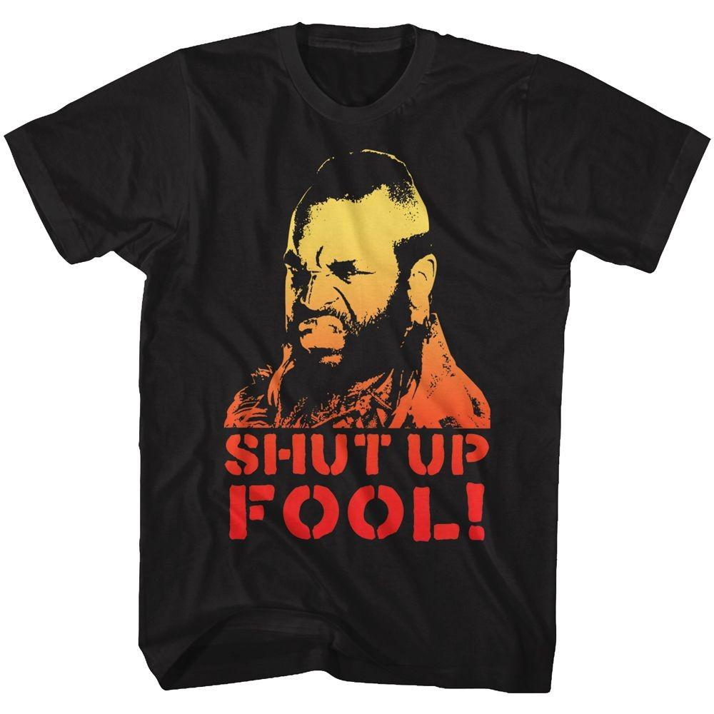 Mr T Shut Up Fool TShirt