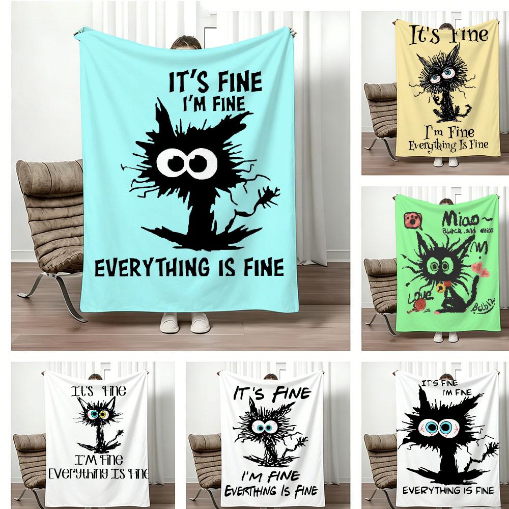 Cartoon Cat It's Fine Throw Lightweight 240g Flannel Blanket Soft Skin-friendly for Summer Cooling