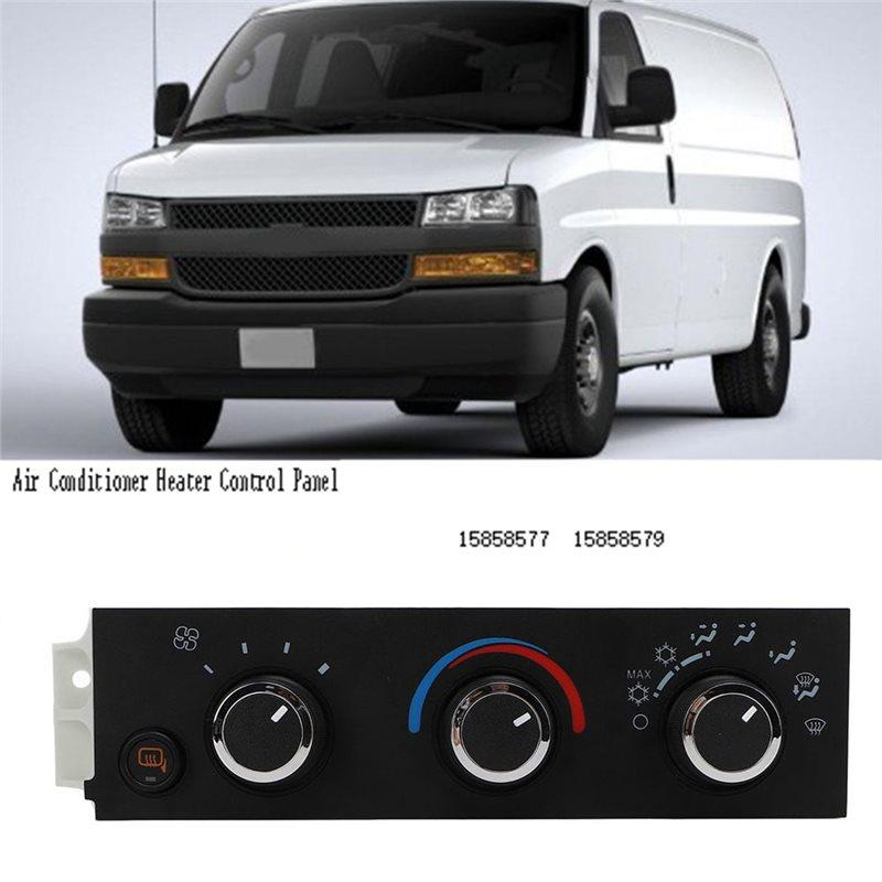 Air Conditioner Heater Control Panel Module 15858577 For Express Cargo Pasajeros GMC Savana 1500 2500 15858579