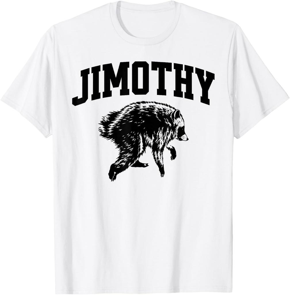 Jimothy Viral Raccoon Meme Joke Tee Shirt Funny Trash Panda Unisex T-Shirt