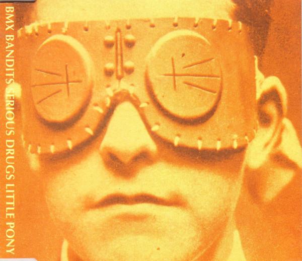 CD BMX BANDITS - Serious Drugs / Little Pony CRESCD181 Creation Record 1994 UK Рок Б/У