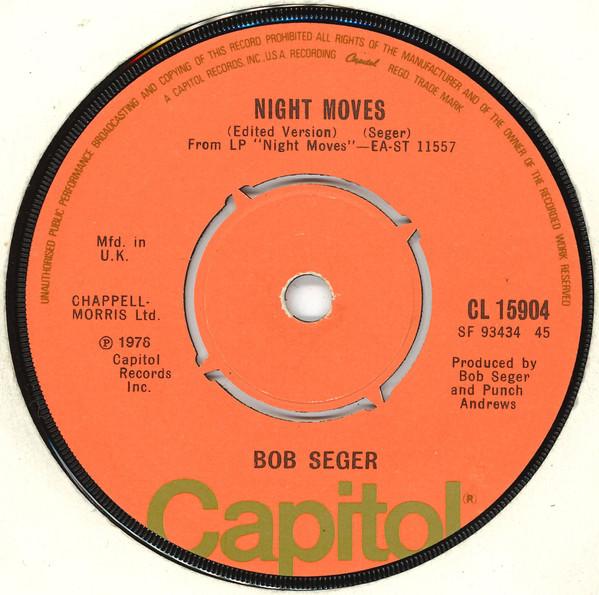7inch Record BOB SEGER - Night Moves CL15904 Capitol Records 1977 UK Rock Used