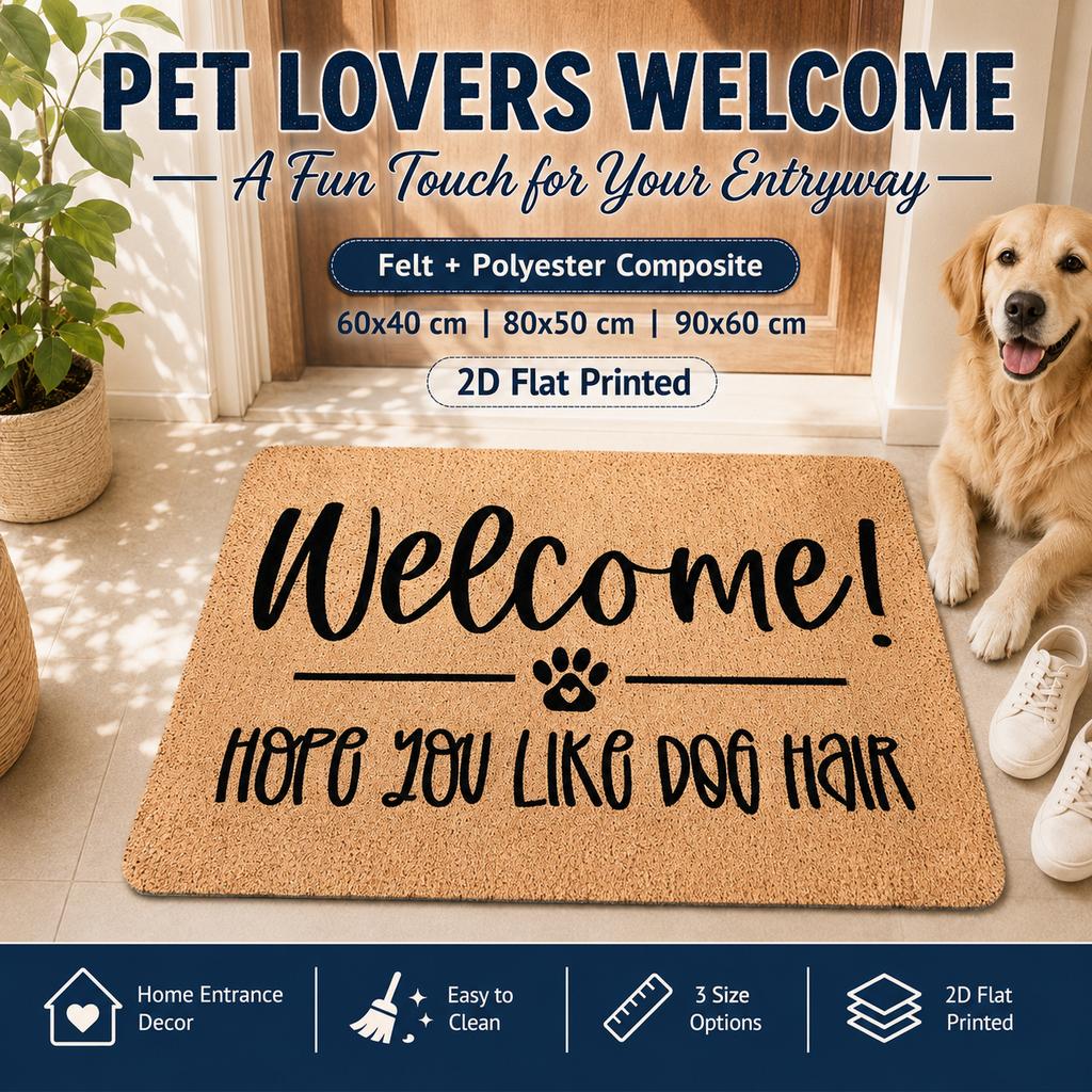 2D Flat Printed Funny Dog Welcome Doormat Felt Polyester Composite Indoor Entryway Floor Mat Front Door Rug Pet Lover Decor
