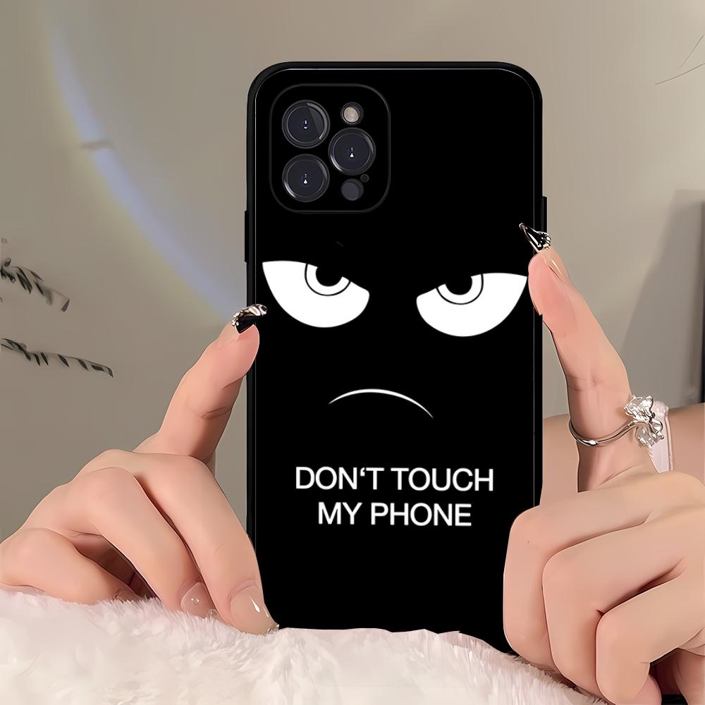 Не трогай мой телефон Чехол для телефона для iPhone 16 15 14 11 12 13 Mini Pro XS Max Чехол 6 7 8 Plus X Funda Shell