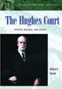 The The Hughes Court : Justices, Rulings, and Legacy Book