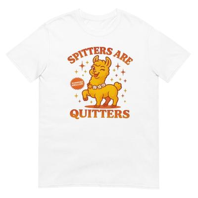 Spitters Are Quitters Shirt, Funny Casual Tee for Smokers Quitting, Perfect Motivational Gift for Him or Her