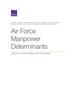 The Air Force Manpower Determinants : Options for More-Responsive Processes Book
