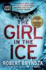 Книга The Girl In The Ice 1 Erika Foster by Robert Bryndza - Paperback
